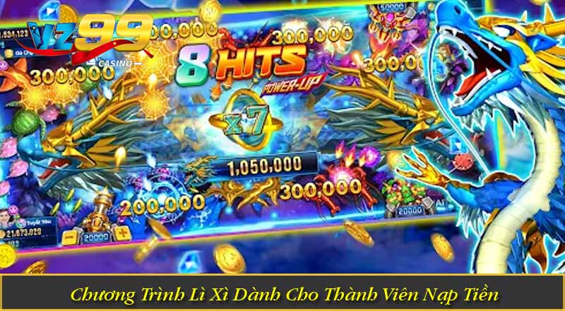 Chương Trình Lì Xì Dành Cho Thành Viên Nạp Tiền