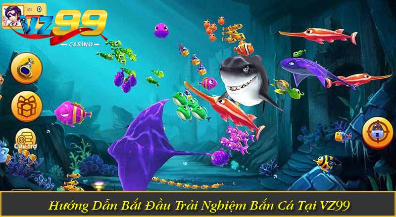 Bắn Cá Xèng – Game Giải Trí Đẳng Cấp VZ99 Hướng Dẫn Bắt Đầu Trải Nghiệm Bắn Cá Tại VZ99