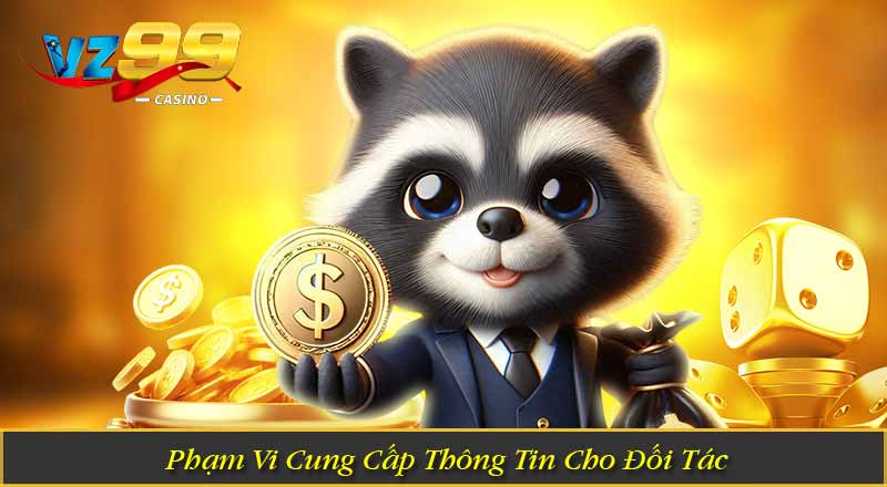CHÍNH SÁCH BẢO MẬT Phạm Vi Cung Cấp Thông Tin Cho Đối Tác